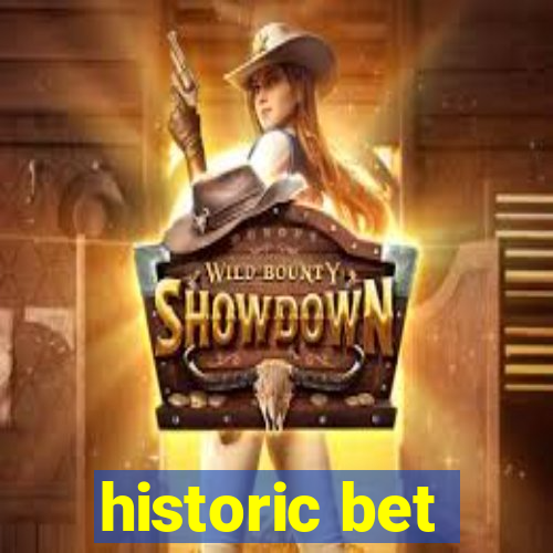 historic bet